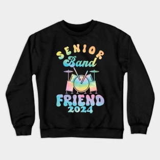 senior Band Friend 2024 , senior Band Friend 2024  best friend Crewneck Sweatshirt